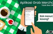 Grab Merchant Tidak Bisa Dibuka